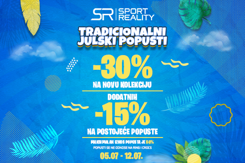 TRADICIONALNI JULSKI POPUSTI ČEKAJU NA TEBE U SPORT REALITY RADNJAMA